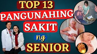 Top 13 Pangunahing Sakit ng Senior - by Doc Willie Ong