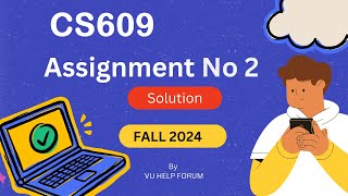 CS609 Assignment No2 Fall 2024||System Programming Assignment No 2 Fall 2024||100% Correct Solution