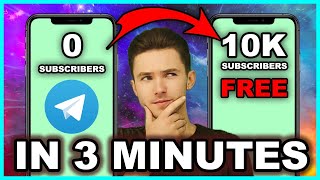HOW TO GET 10K FREE SUBSCRIBERS ON TELEGRAM CHANNEL IN 3 MINUTES | FASTEST WAY TO GROW TG 2025