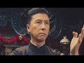 Ip Man 4 - [Music Video] - Theme Song - Wing Chun