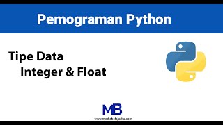Belajar Python, Bagaimana Integer dan Float yang seharusnya??? di dalam Python
