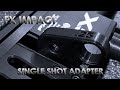 FX Impact single shot adapter