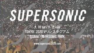 SUPERSONIC 2021 1st Line up Announced