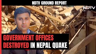 Nepal Earthquake Leaves Government Offices In Ruins: NDTV Ground Report