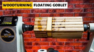 Woodturning - Floating Goblet