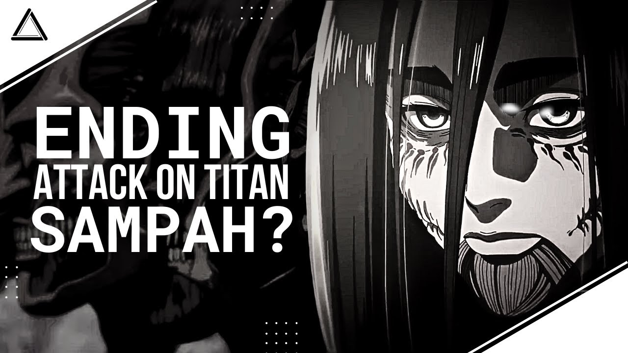 Penjelasan Mendalam Ending Attack On Titan | Ending Explained - YouTube