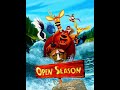 (Open Season 2006) Right To Arm Bears Song 🐻 🎤