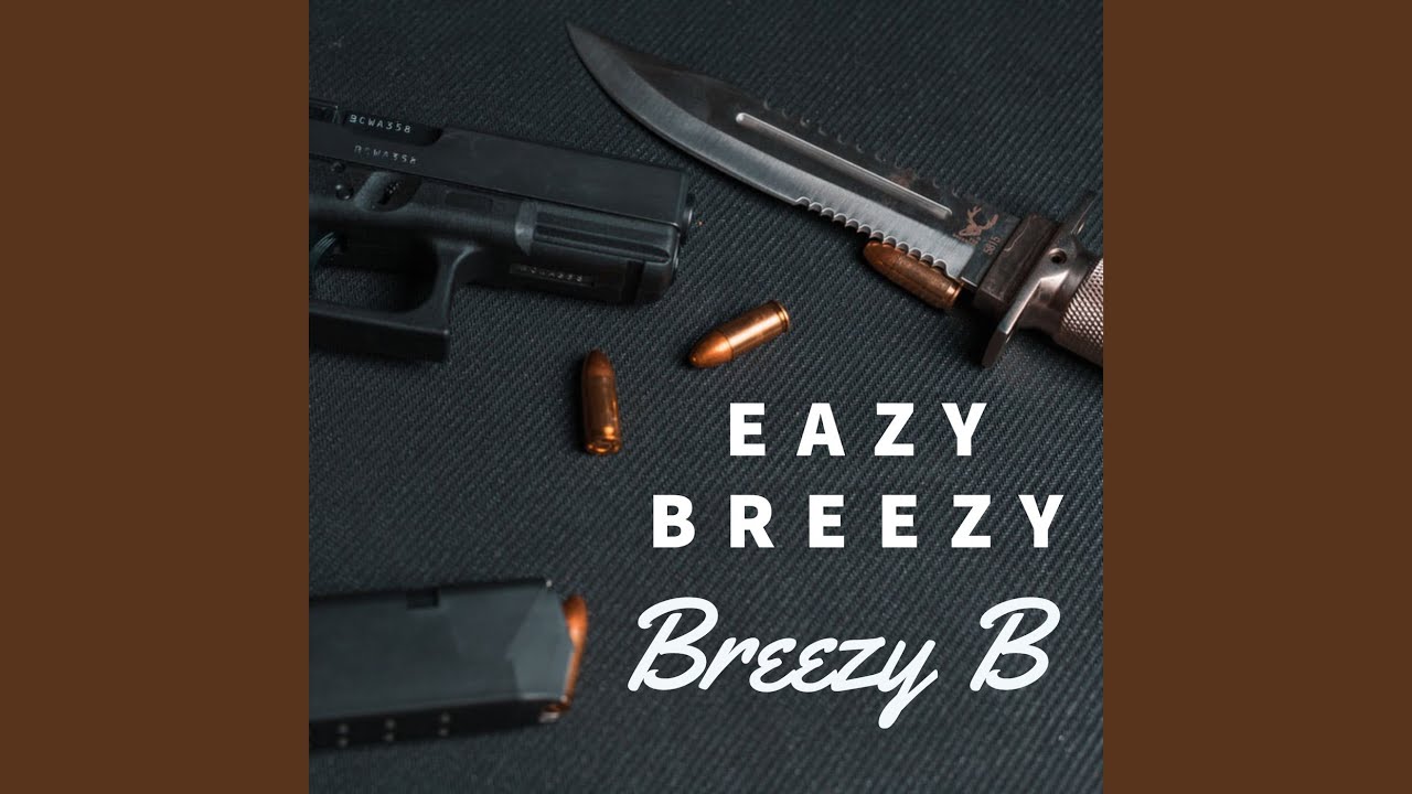 Breezy B - YouTube