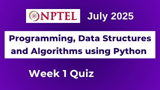 NPTEL Programming, Data Structures and Algorithms using Python Assignment 1 Answers Week 1 July 2025