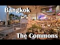 Thonglor Bangkok The Commons Upscale Community Food Mall 🇹🇭 Thailand