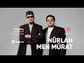 Nūrlan men Mūrat — Махаббат | OYU Live