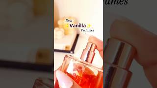 Best Vanilla Perfumes✨ #youtube #shorts #song #perfumes #collection #trending #wedding #ytshorts #yt