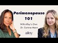 Perimenopause 101 | Dr. Corinne Menn