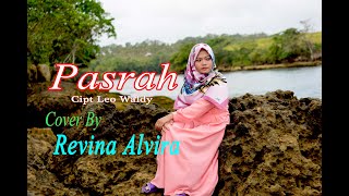Pasrah Muchsin A - Revina Alvira Dangdut Cover