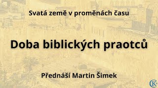 Svatá země v před-biblickém období, doba biblických praotců