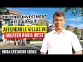 Affordable Villas in Greater Noida West (Noida Extension)  क्या सुरक्षित इन्वेस्टमेंट है ?