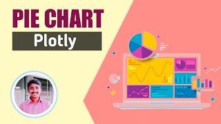 Plotly Pie Chart | Plotly Tutorial For Beginners In Hindi | Plotly Full Course In Urdu | Plotly