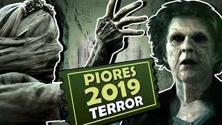 8 PIORES FILMES DE TERROR DE 2019