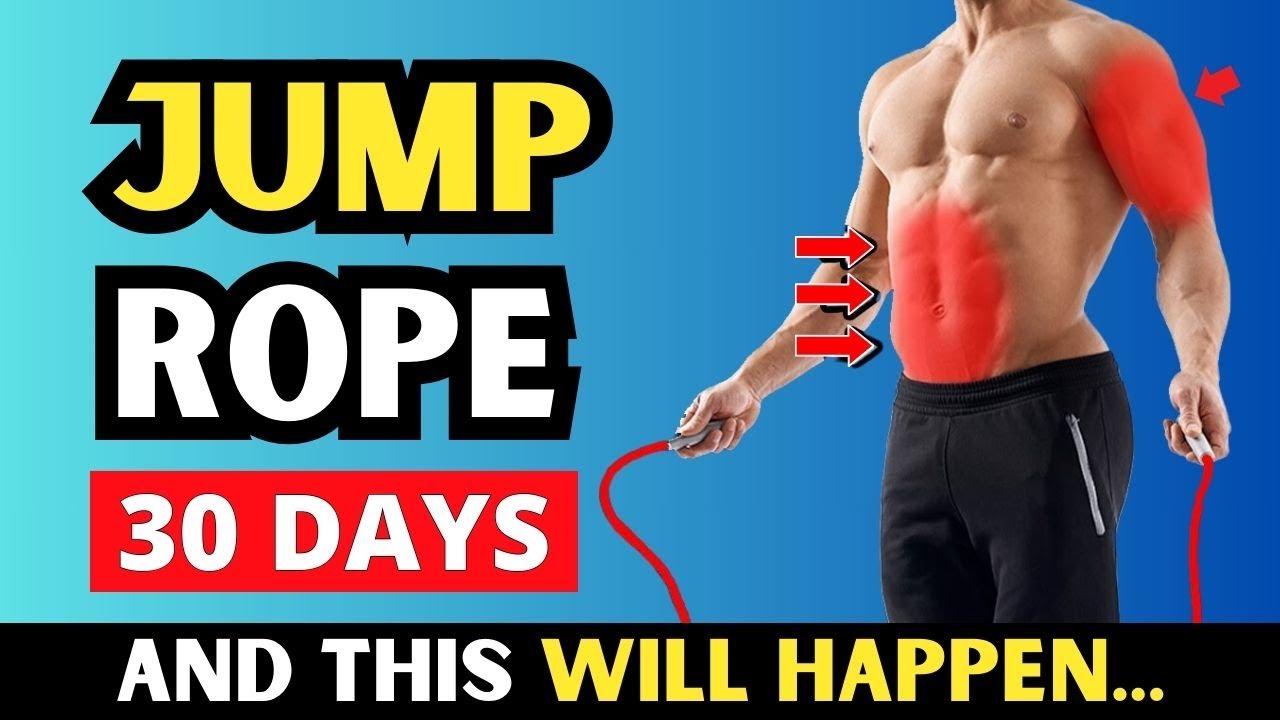 JUMP ROPE FOR 30 DAYS AND SOMETHING INCREDIBLE WILL HAPPEN TO YOUR BODY ...