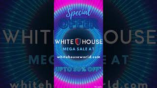 White House | Mega Sale | Up To 50% Off | Mens Clothing | www.whitehouseworld.com