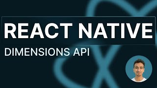 React Native Tutorial - 40 - Dimensions API