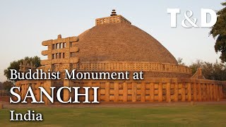 Buddhist Monuments at Sanchi 🇮🇳 India Best Places - Travel And Discover