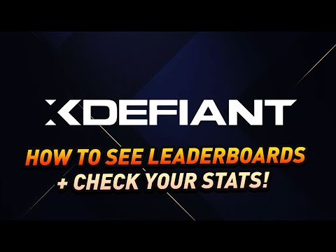 How to check XDefiant leaderboards