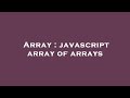 Array : javascript array of arrays