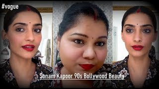 Recreating Sonam Kapoor 90s Bollywood Beauty I #vogue #bollywoodbeauty