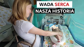 URODZIŁAM DZIECKO Z WADĄ SERCA | JAK SOBIE Z TYM PORADZIŁAM? NASZA HISTORIA