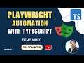 Playwright Automation with TypeScript | LIVE Demo & Introduction to Playwright & It's Features