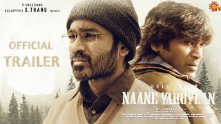 Naane Varuvean Official Trailer | Naane Varuvean official Promo | Naane Varuvean Trailer Fanmade