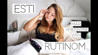 Esti rutinom TAG - már amennyire van rutinom 2018 / Brush / @biankastyle