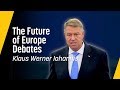 Iohannis: O Uniune care privește spre viitor // Discursul Viitorul Europei, octombrie 2018