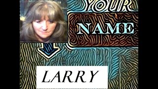 Learn Who is Larry.  What does my Name Mean ? Larry