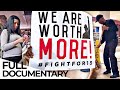 The Fight for Fair Pay | Hard Earned | ENDEVR Documentary