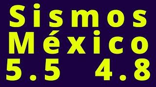SismoS 5.5 Y 4.8 EN MEXICO Hoy PODRIA VENIR TERREMOTO GRANDE Actividad Volcanes TORMENTAS Hyper333