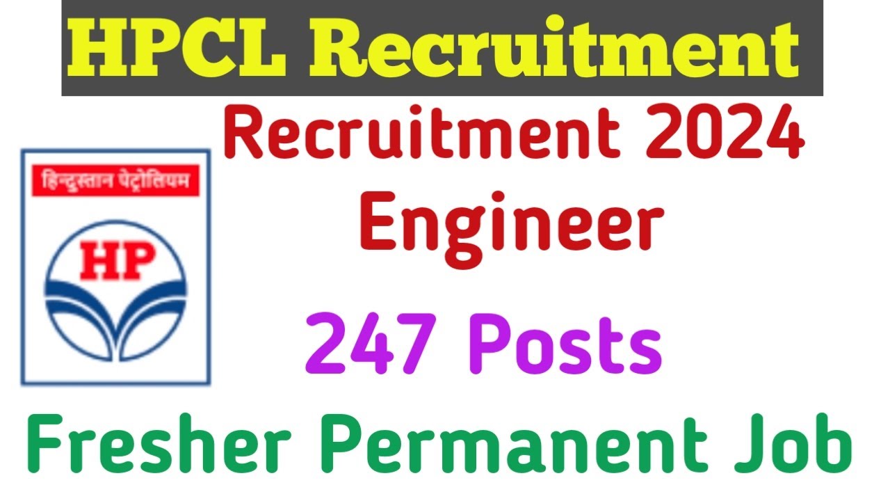 HPCL Recruitment 2024 || 247 Engineer Posts || Fresher Jobs Apply Now ...