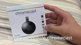 รีวิว แกะกล่องและติดตั้ง Google Chromecast