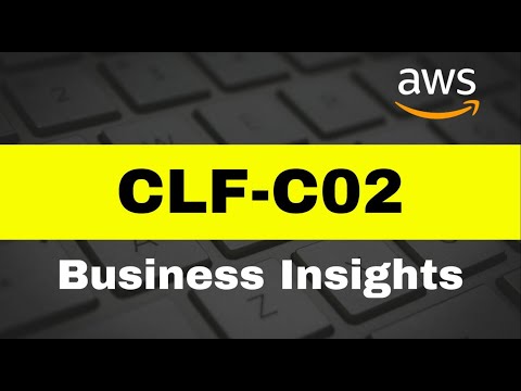 AWS Certified CLF-C02 Exam Business Insights and Sample Questions