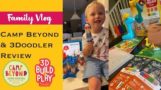 3Doodler Build & Play Test and Camp Beyond Fun!
