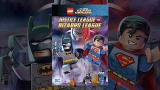 LEGO DC Comics Super Heroes: Justice League vs Bizarro League