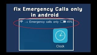 How to fix emergency calls only error in android phone