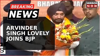 Arvinder Singh Lovely Joins BJP Amidst Loyalty Claims With Congress | Breaking News