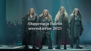 Oopperan ja Baletin areenakiertue 2023: traileri