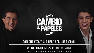 Cornelio Vega y  Su Dinastia Feat. Luis Coronel 