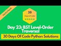 HackerRank Day 23: BST Level Order Traversal problem solution in Python | 30 Days Of Code solutions