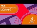 Java Programming Tutorial enum Intro
