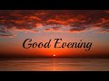 Good evening images download, Good evening status, Wishes, msg, WhatsApp & Fb Status #goodevening