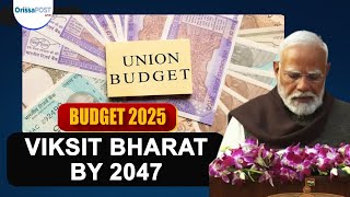 Budget 2025: Modi Visions Developed India